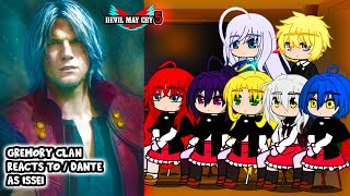 Gremory Clan react to Issei as DANTE || Devil May Cry 5 ||- Gacha Club React