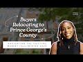 Buyers Relocating to Prince George's County – Navigating the Shifting Market Fall/Winter 2025