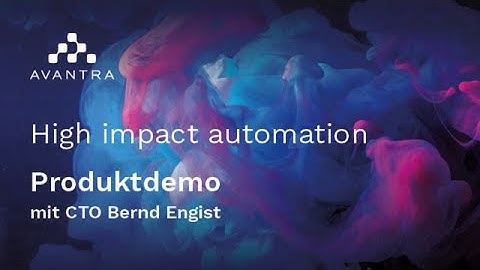 Avantra 23 Produktdemo mit CTO Bernd Engist