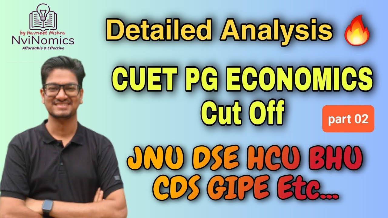🔥 CUET PG ECONOMICS Cut off for All categories JNU DSE HCU BHU GOKHALE