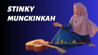 Stinky - Mungkinkah | Pop Slow Rock Cover Viral Tiktok