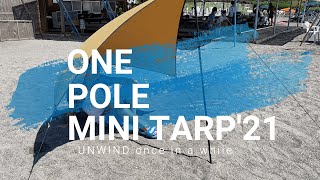 ピクニックスタイルの本命「ONE POLE MINI TARP(ワンポールミニタープ)2021バージョン」 Makuake(マクアケ)クラウドファンディング7/16-8/30プロジェクト公開です。