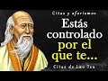 Citas prohibidas de Lao Tse. ¡La genialidad de estas palabras es asombrosa!