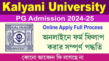 Kalyani University PG Admission Form Fillup 2024-25 || KU PG Online Admission Process 2024