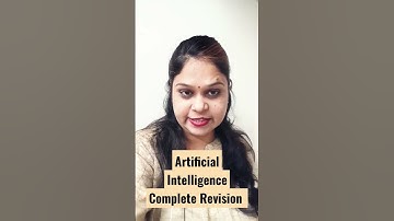 ARTIFICIAL INTELLIGENCE Complete Revision | AI by Rashmi Ma