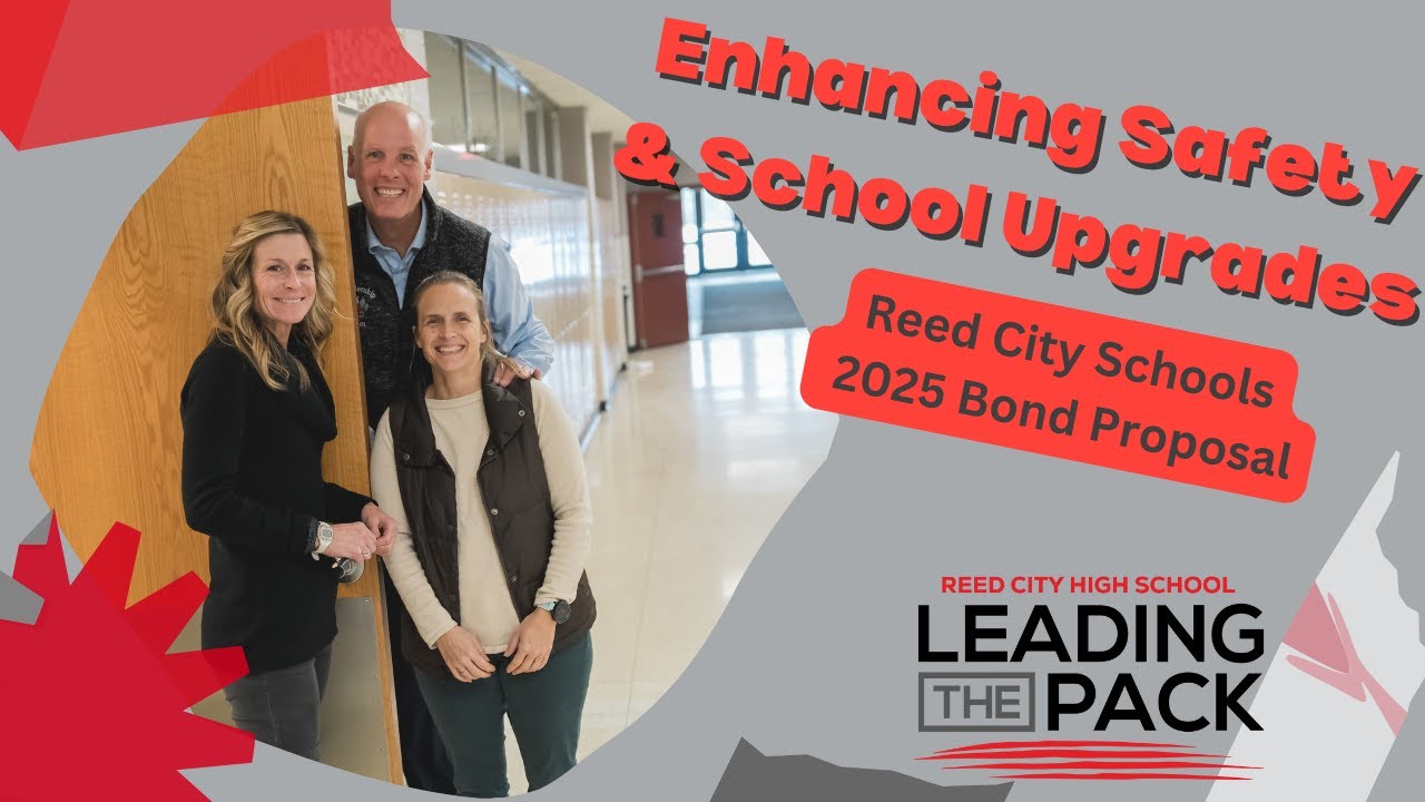 Reed City Schools 2025 Bond Proposal: Enhancing Safety and School ...