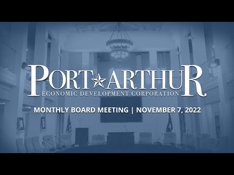 Port Arthur EDC | November 7, 2022 Meeting