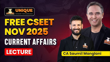 CSEET ONLINE CLASSES | CURRENT AFFAIRS LECTURE 3 | CSEET NOV 2025