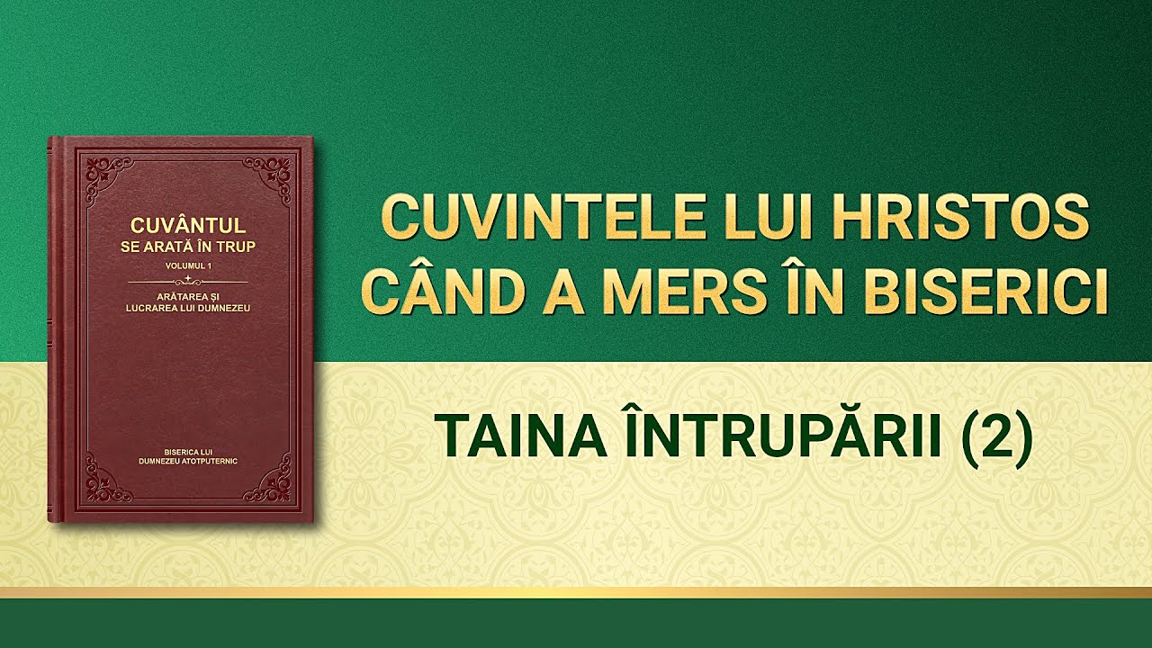 Cuvântul lui Dumnezeu „Taina întrupăriiˮ (2)