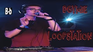 Top 3 Loopstation Rounds DGYMIE SBX 2019