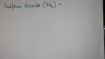 Class 12, Sulphur dioxide, Complete description