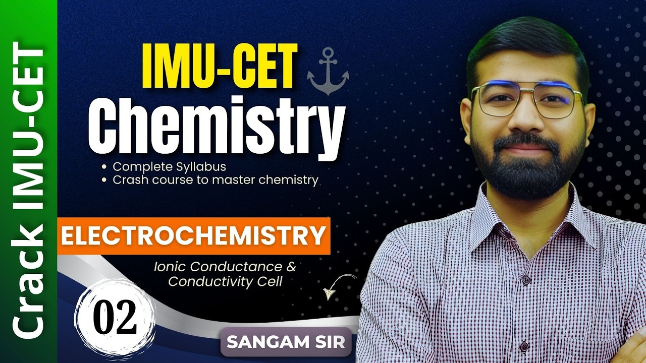 Electrochemistry Day 2 | Molar Conductivity & Kohlrausch’s Law | Chemistry for IMUCET / MNOPTA