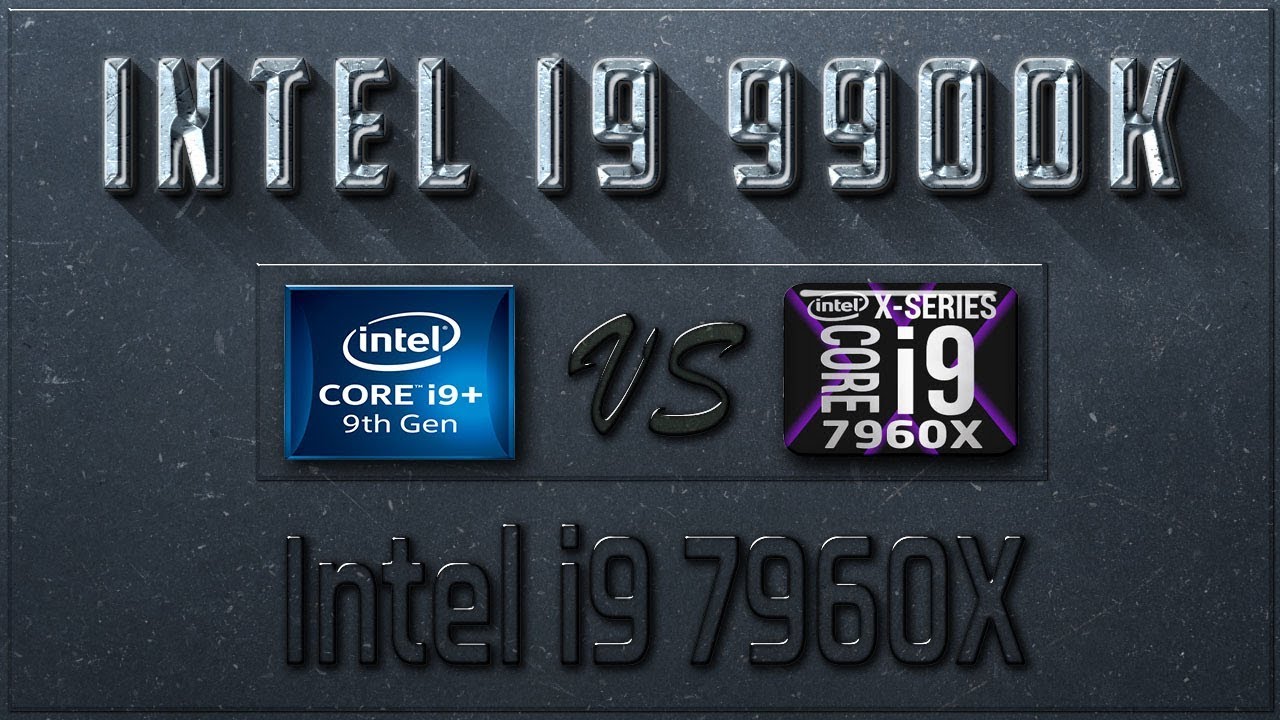 Intel i9 9900K vs i9 7960X Benchmarks | Test Review | Comparison | Gaming |  10 Tests - YouTube