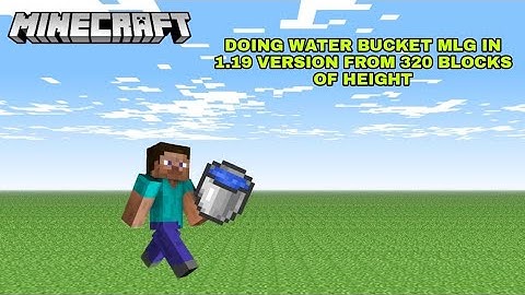 Doing Water Bucket Mlg In 1.19 Version From 320 Blocks Height #shorts #minecraft