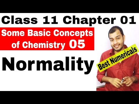 NORMALITY || Class 11 chapter 01||  Some Basic Concepts  Of Chemistry 05 || JEE / NEET ||