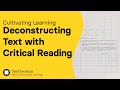view Deconstructing Text with Critical Reading | Cultivating Learning digital asset number 1