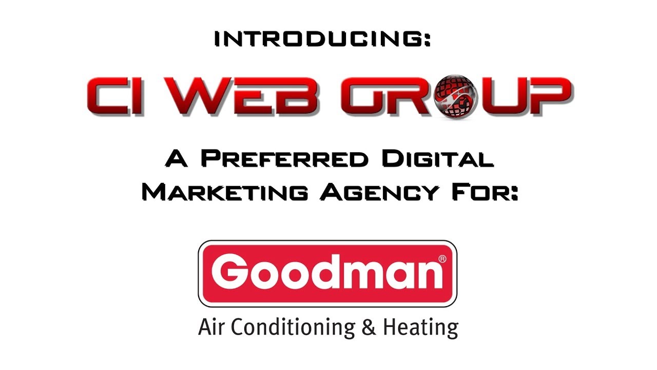 Introducing CI  Group Digital Marketing For Goodman Dealers Tom's
