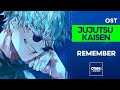 JUJUTSU KAISEN / OST / REMEMBER EXTENDED