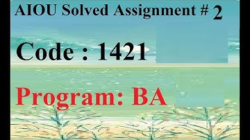 AIOU Code 1421 Solved Assignment No 12 Autumn 2024 | Baloch Academy