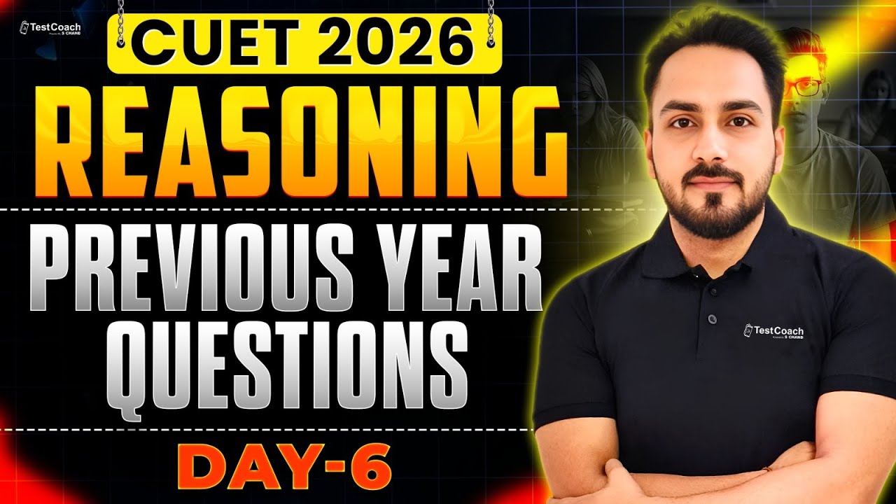CUET 2026 Reasoning | CUET Reasoning PYQs | Most Expected Questions ...