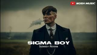 Download lagu Sigma Boy ( Slowed Reverb ) - Betsy | Nosh Music