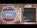 Top 10 Songs of latakz - Best of latakz - Best Music Mix 2021 | Addictive Music