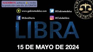Horóscopo Diario - Libra - 15 de Mayo de 2024.