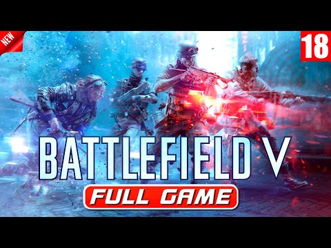 Видео: Battlefield V - full walkthrough. Full Game. Полное Прохождение игры