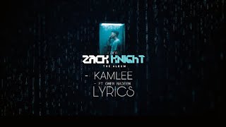 Kamlee - Zack Knight New Song 2022 With Lyrics