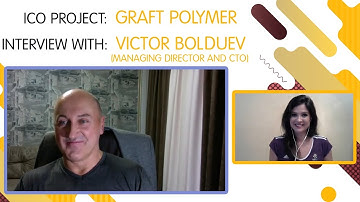 ICO "Graft Polymer" interview with Victor Bolduev [ENG]