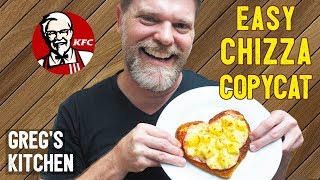 KFC Chizza Copycat - Budget Version - Greg's Kitchen