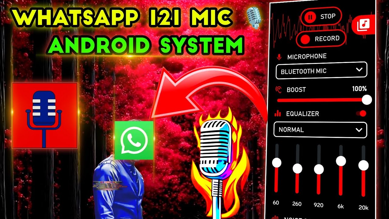 WhatsApp system🔥 sound 200%WhatsApp 121 mic💯🎙️ Android mic all version use