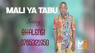 Mali Ya Tabu Bhalengi 0765321950  Prd Mbasha Studio
