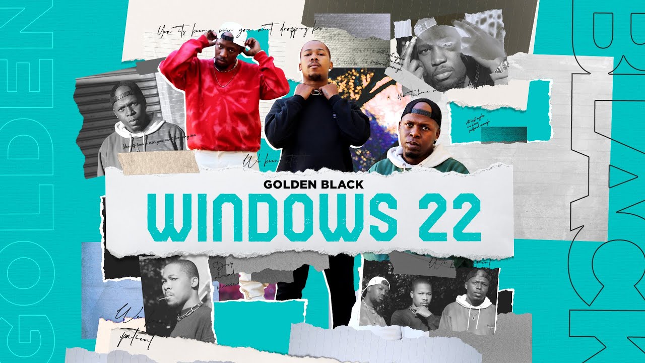 Golden Black   Windows 22 Official Audio