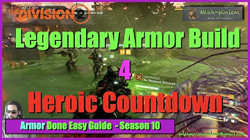 Legendary Armor Build 4 Heroic Countdown & Other End Game Content