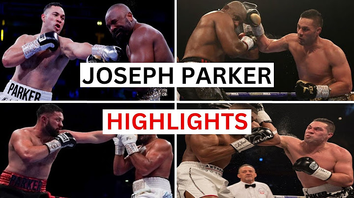 Joseph Parker Knockouts & Highlights