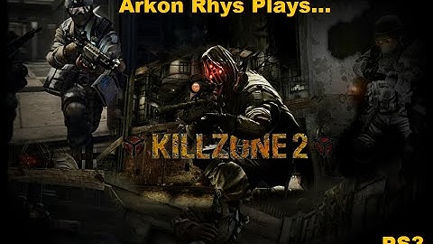 Arkon Rhys Plays...Killzone 2 Mission 4 - Salamun District Elite Playthrough