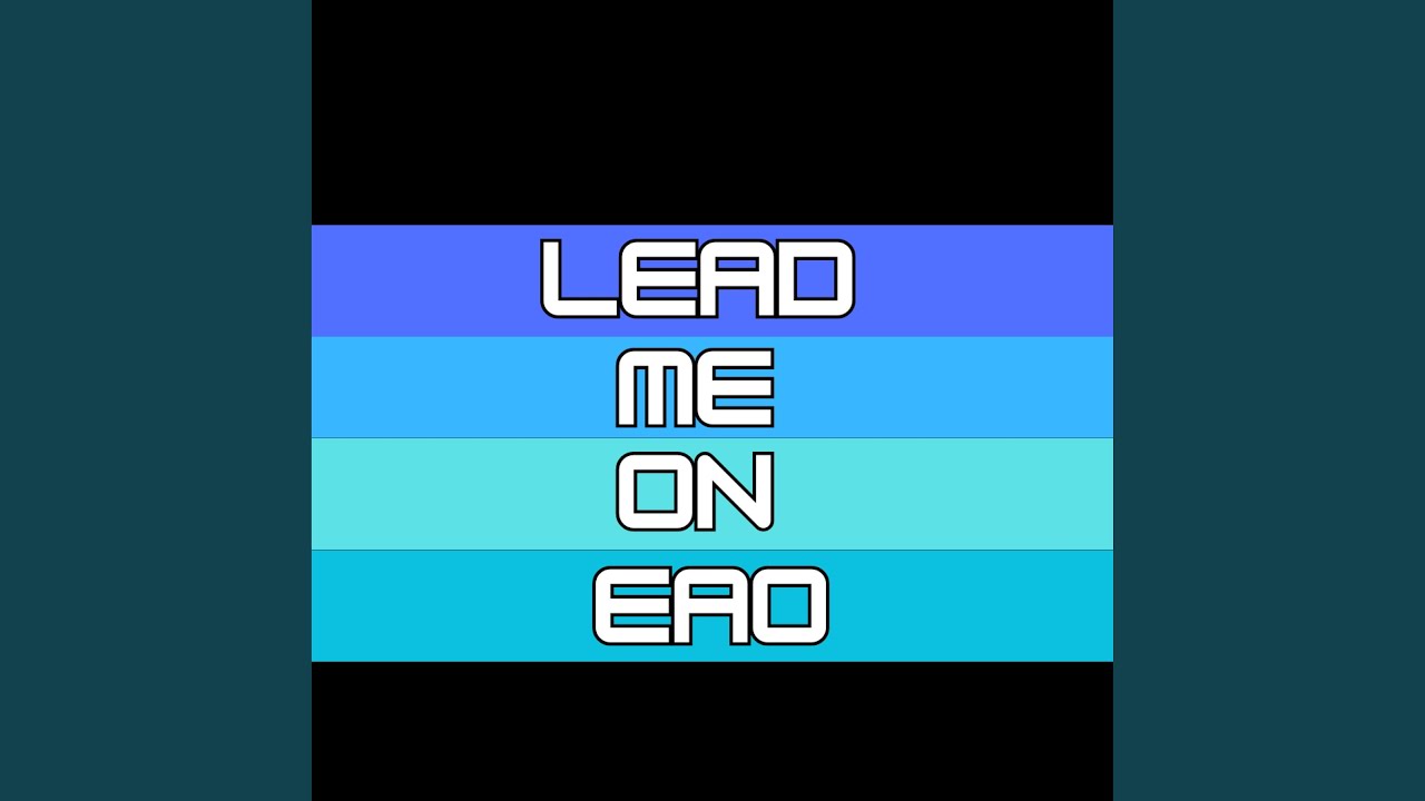 Watch lead me on on YouTube Watch lead me on on YouTube