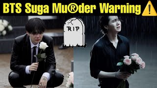 BTS Suga Mu®DE® Warning ⚠️ BTS Suga Life in Danger 😭 BTS Hater De@th Threat To Suga #bts #suga #kpop