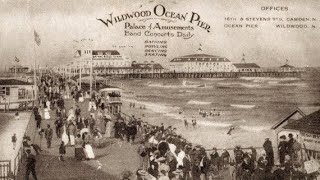 Wildwood [Part 10  The Spectacular History of the New Jersey Shore]