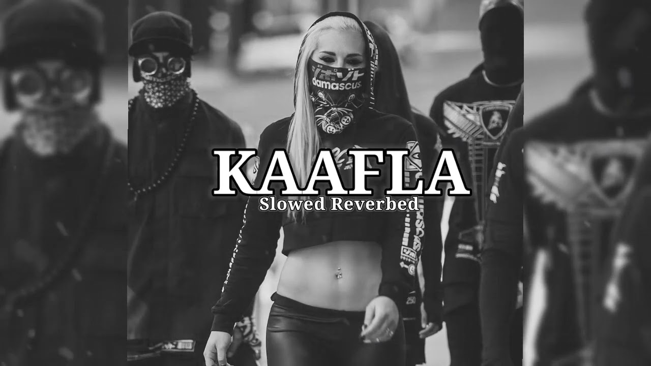KAAFLA [ Slowed+Reverb ] - Varinder Brar | Full Song | Kaafla Full Song | IDGAF PRESENTS