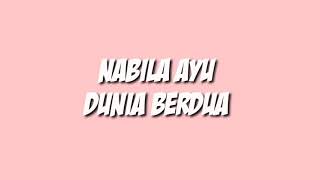 Nabila Ayu - Dunia berdua ost little mom lirik