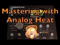 Mastering with Elektron’s Analog Heat