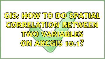 GIS: How to do spatial correlation between two variables on ArcGIS 10.1? (2 Solutions!!)