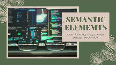 HTML5 Semantic Element in Hindi || What is Semantic And Non-Semantic Element in Hindi