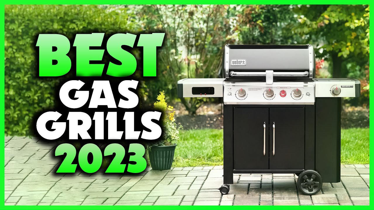 Top 5 Best Gas Grills You can Buy Right Now [2023] YouTube