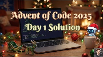 Advent Of Code 2025 Day 1 challenge walkthrough solution