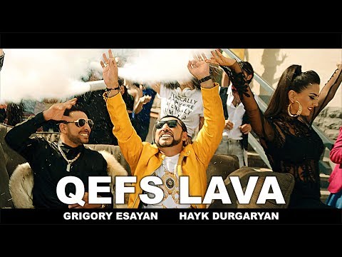 Кефс лава - Григорий Есаян - Айк Дургарян | Music Video 2018 █▬█ █ ▀█▀