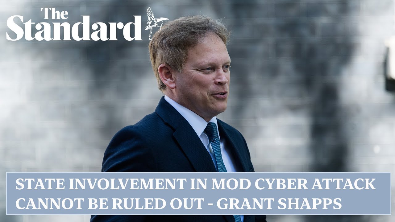 State involvement in MoD cyber attack cannot be ruled out, Grant Shapps says