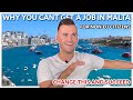 Why You Cant Find a Job in Malta - NON EU CITIZENS